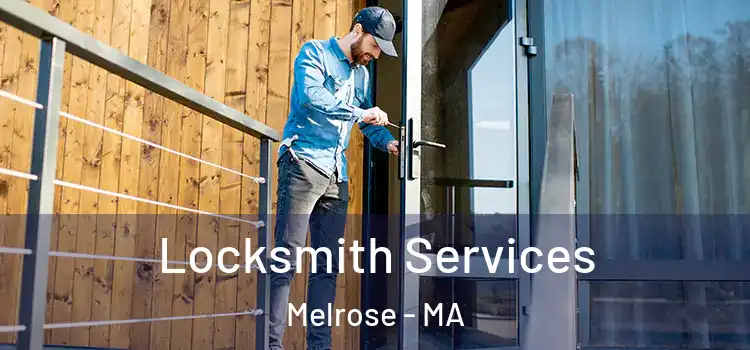 Locksmith Services Melrose - MA