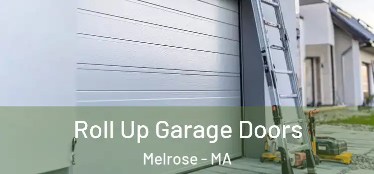  Roll Up Garage Doors Melrose - MA